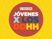 En agosto llega un nueva edición del programa “Jóvenes x los Derechos Humanos”