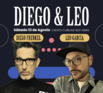 Diego Frenkel & Leo García se presentarán en el Centro Cultural San Isidro el Sábado 10 Agosto