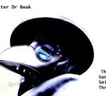 The Sunny Smiles dicen «Three Enter Dr Beak»