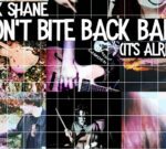 El cantautor británico Nick Shane graba «No muerdas, nena (Está bien)»