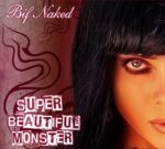 Bif Naked celebra los 20 años de su álbum favorito, ‘Superbeautifulmonster’, con una reedición en vinilo en 2026