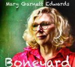 Mary Garnett Edwards lanza su nuevo sencillo «Boneyard»